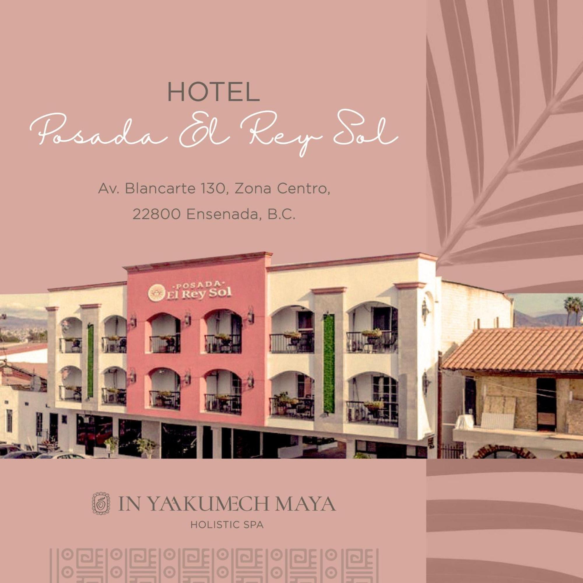Hotel Posada El Rey Sol Ensenada Exteriér fotografie